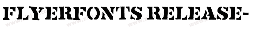 Flyerfonts Release字体转换